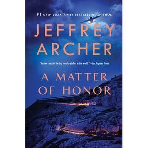 A Matter of Honor -- Jeffrey Archer
